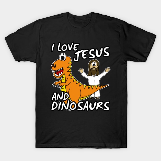 I Love Jesus And Dinosaurs Church Humor T-Shirt by doodlerob